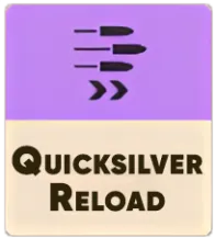 Quicksilver Reload